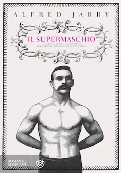 Copertina de Il Supermaschio, di Alfred Jarry